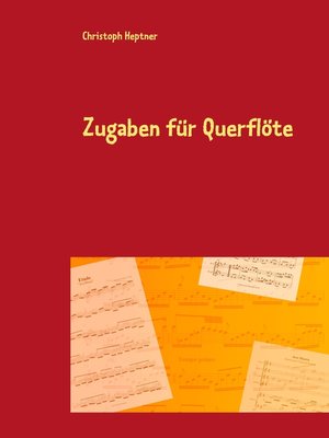 cover image of Zugaben für Querflöte